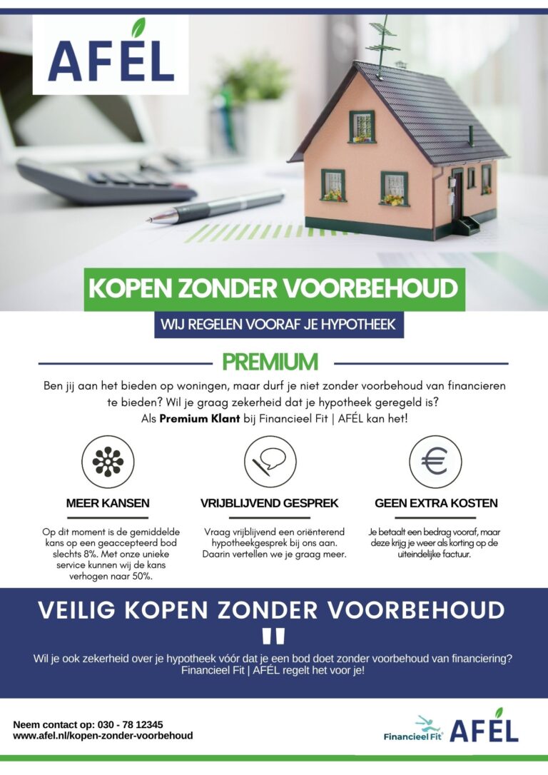 Kopen zonder voorbehoud van financiering. Een afbeelding waarin wordt beschreven hoe het werkt. Tekst versie beschikbaar op https://www.financieel-fit-afel.nl/hypotheek/kopen-zonder-voorbehoud